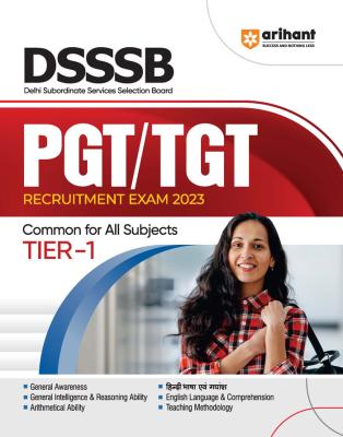 Arihant DSSSB PGT/TGT Common Paper Tier - 1 In English Medium Latest Edition